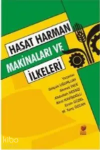 Hasat Harman Makinaları ve İlkeleri