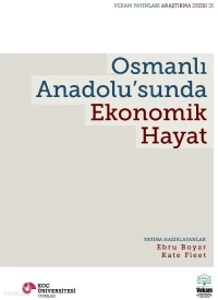 Osmanlı Anadolu'sunda Ekonomik Hayat