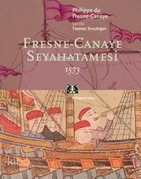 Fresne-canaye Seyahatnamesi 1573