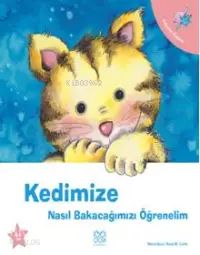 Kedimize Nasıl Bakacağımızı Öğrenelim