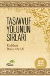 Tasavvuf Yolunun Sırları