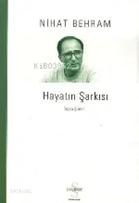 Hayatın Şarkısı; Toplu Şiirler