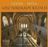 Demre - Myra Aziz Nokolaos Kilisesi