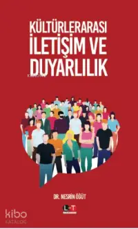 Kültürlerarası İletişim Ve Duyarlılık