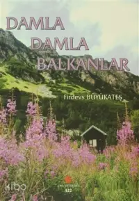 Damla Damla Balkanlar