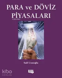 Para ve Döviz Piyasaları; Genişletilmiş 4. Basım