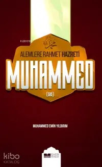 Alemlere Rahmet Hazreti Muhammed sas Ciltsiz