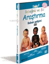 Bebeğiniz ve Siz Araştırma; Bebek Gelişimi (DVD)