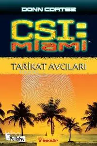 CSI: Miami Tarikat Avcıları