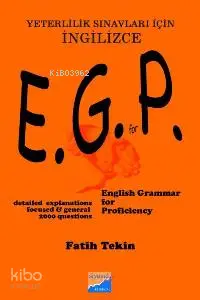 E.G.P. English Grammer For Proficiency; Yeterlilik Sınavları İçin İngilizce