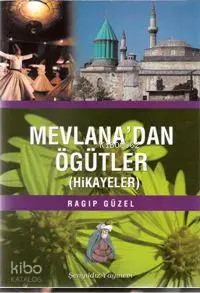 Mevlana´dan Öğütler (hikayeler)