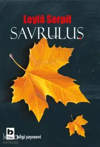  Savruluş | Leyla Serpil | Murat Sayın | Bilgi Yayınevi | 9789752205154 | 