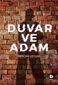 Duvar ve Adam