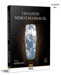  Cenazede Nebevi Rehberlik (Sempatik Boy) | Cenazede Nebevi Rehberlik (Sempatik Boy) | Kolektif | Burhan Perk | Maruf Yayınevi | 9786259601090 