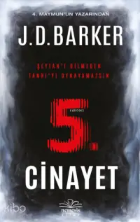 5. Cinayet; Şeytan'ı Bilmeden Tanrı'yı Oynayamazsın