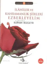 İlahiler ve Kahramanlık Şiirleri Ezberleyelim