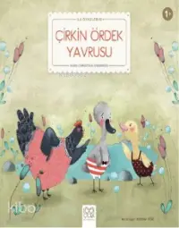 Çirkin Ördek Yavrusu; İlk Öykülerim