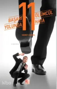 Başarı Yolunda 11 Ölümcül Hata