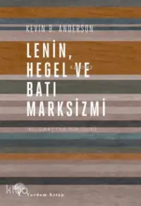 Lenin Hegel ve Batı Marksizmi