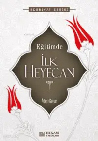 Eğitimde İlk Heyecan