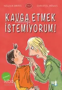 Kavga Etmek İstemiyorum!