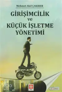 Girişimcilik ve Küçük İşletme Yönetimi