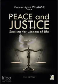 Peace and Justice: Seeking for Wisdom of Life