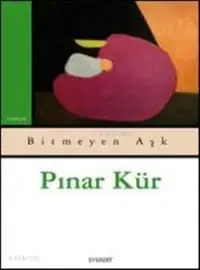 Bitmeyen Aşk