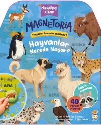  Magnetoria Hayvan Atlası | Magnetoria Hayvan Atlası | Kolektif | Yağmur Karabudak | Hande Erçin | Sincap Kitap | 9786255879332 