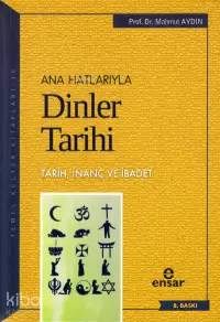 Anahatlarıyla Dinler Tarihi