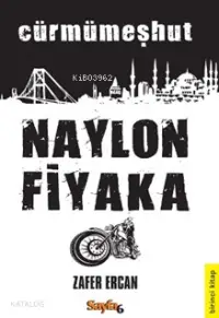 Cürmümeşhut Naylon Fiyaka