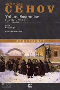 Yolunu Şaşıranlar Cilt 2; Öyküler