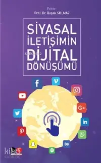 Siyasal İletişimin Dijital Dönüşümü