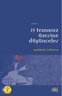 15 Temmuz Üzerine Düşünceler