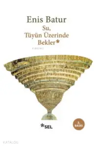 Su Tüyün Üzerinde Bekler