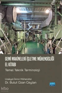 Gemi Makineleri İşletme Mühendisliği El Kitabı - Temel Teknik Terminoloji