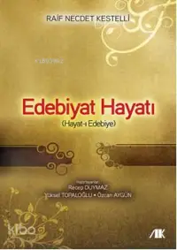 Edebiyat Hayatı; Raif Necdet Kestelli