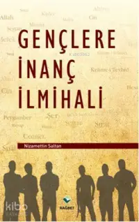 Gençlere İnanç İlmihali