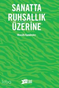 Sanatta Ruhsallık Üzerine