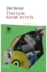 İletişim Kuram Kritik