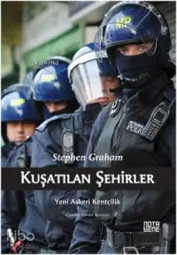 Kuşatılan Şehirler; Yeni Askeri Kentçilik