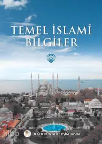 Temel İslamî Bilgiler