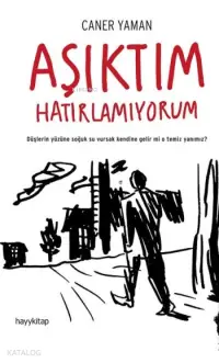 Aşıktım Hatırlıyorum