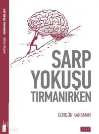 Sarp Yokuşu Tırmanırken