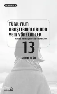 Türk Film Araştırmalarında Yeni Yönelimler