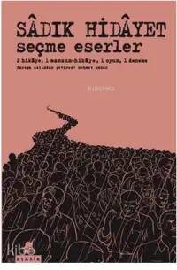 Seçme Eserler; 2 Hikaye, 1 Mansum Hikaye, 1 Oyun, 1 Deneme