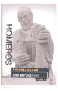 Homeros-Anadolu Güneşi