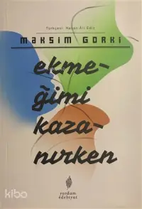 Ekmeğimi Kazanırken