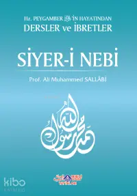 Hz. Peygamberin Hayatından Dersler Ve İbretler Siyer-İ Nebi (2 Cilt)