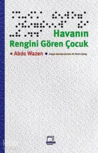 Havanın Rengini Gören Çocuk